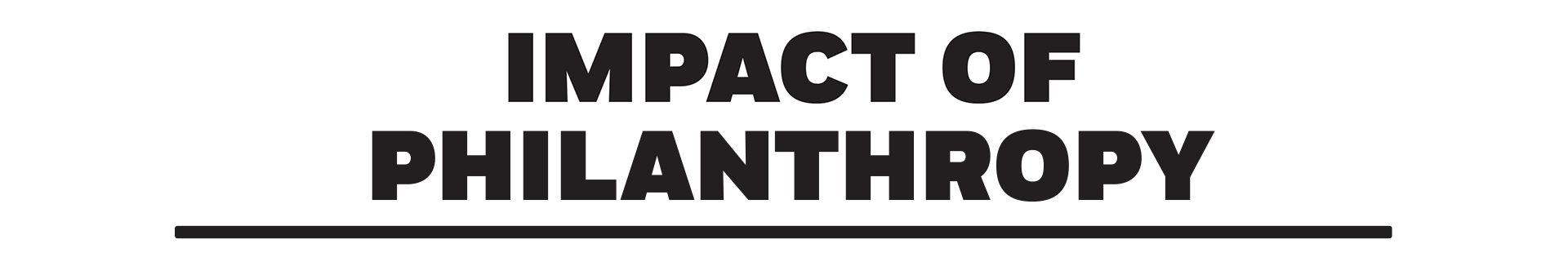 Impact of Philanthropy