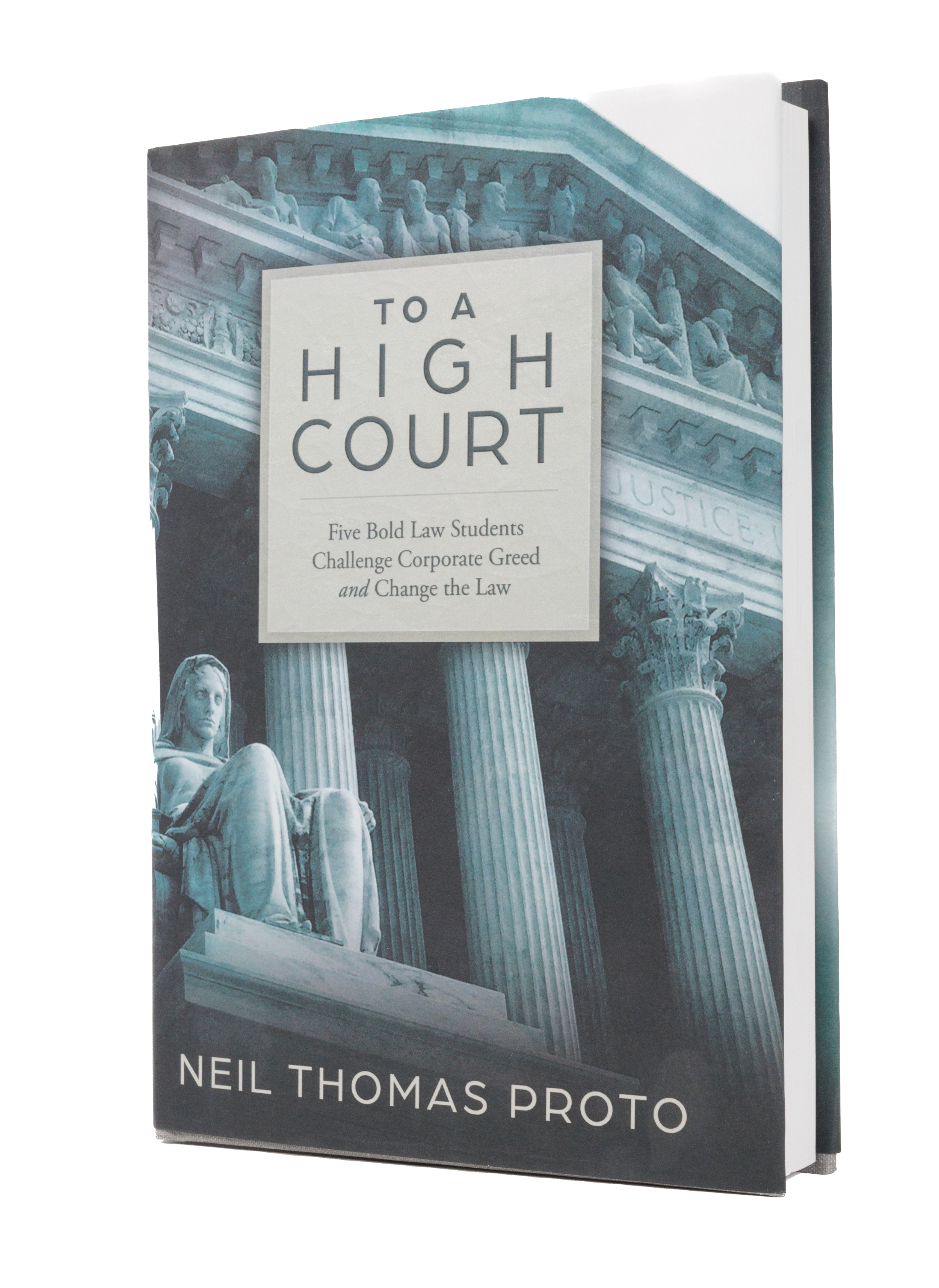 “To a High Court, Five Bold Law Students Challenge Corporate Greed and Change the Law” (Friesen Press, 2023) 