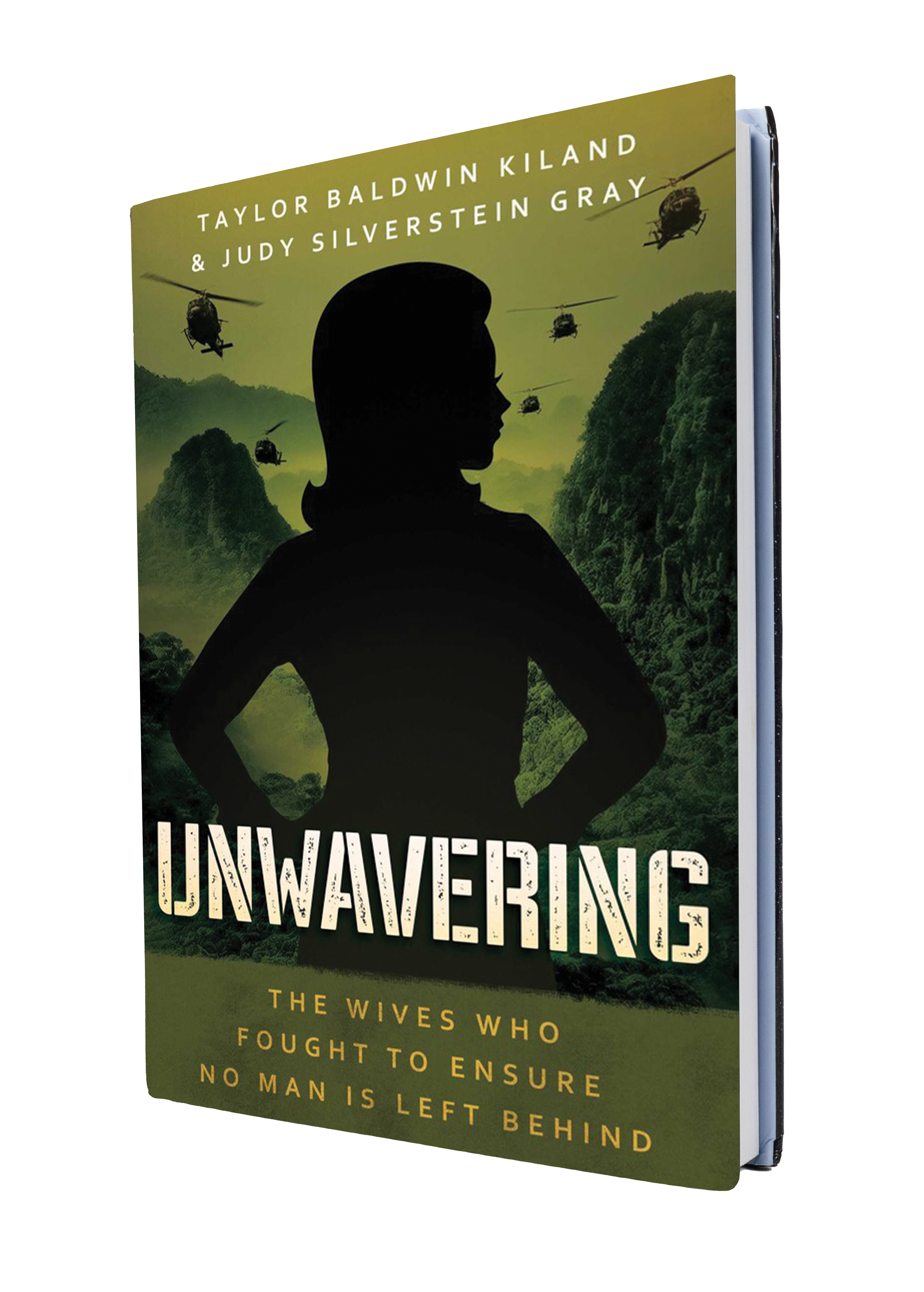 “Unwavering: The Wives Who Fought to Ensure No Man Is Left Behind” (Knox Press, 2023) 