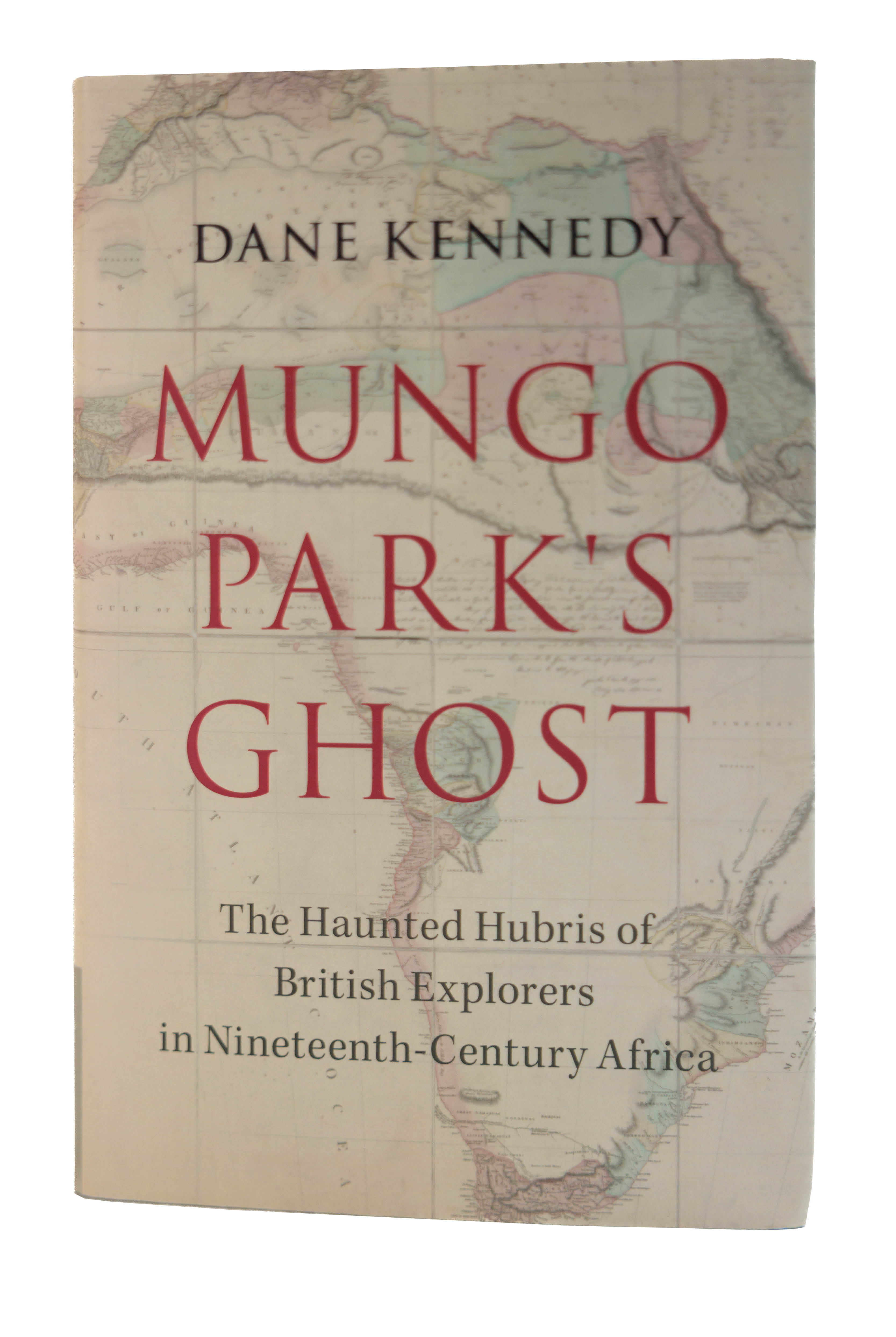 Book cover of Mungo Park’s Ghost (Cambridge University Press, 2024)