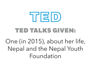 One (in 2015), about her life, Nepal and the Nepal Youth Foundation