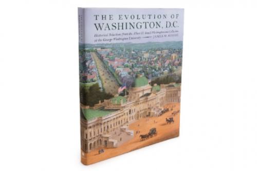 The Evolution of Washington, D.C. book